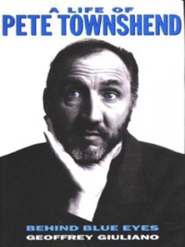 Image of Behind Blue Eyes by Geoffrey Giuliano Hardback