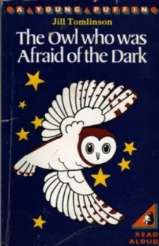Image of The Owl Who Was Afraid of the Dark by Jill Tomlinson Book