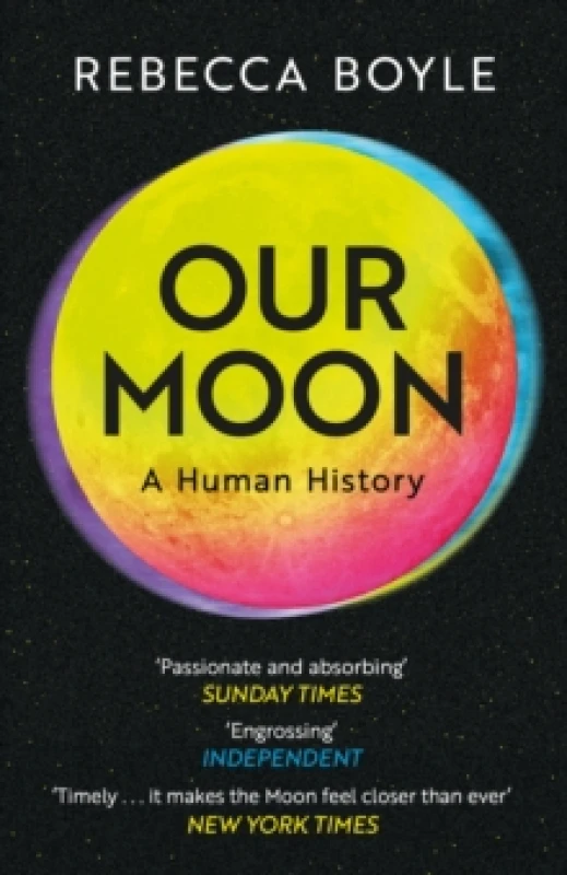 Image of Our Moon : A Human History Paperback / softback