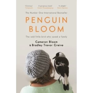 Image of Penguin Bloom : The Odd Little Bird Who Saved a Family