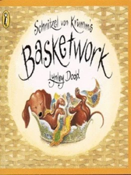 Image of Schnitzel Von Krumms Basketwork by Lynley Dodd Book