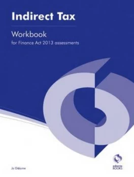 Image of Indirect Tax finance Act 2013 Workbook by Jo Osborne Paperback