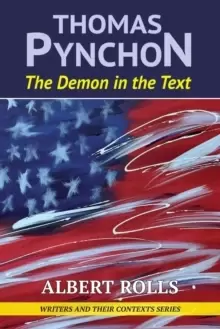 Image of Thomas Pynchon : Demon in the Text