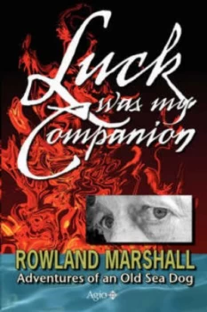 Image of Luck Was My Companion by Rowland Charles Marshall Paperback