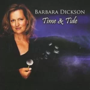 Image of Time and Tide by Barbara Dickson CD Album