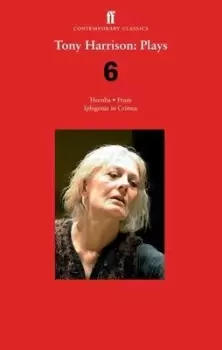 Image of Tony Harrison plays 6 by Tony Harrison