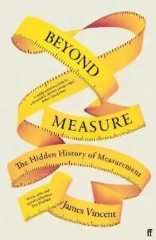 Image of Beyond Measure by James Vincent
