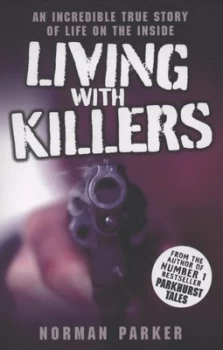 Image of Living with Killers by Norman Parker Book