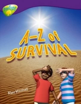 Image of Oxford Reading Tree Level 11 Treetops Non-Fiction A-Z of Survival by Matt Minshall Book