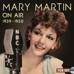 Image of On Air 1939-1950 by Mary Martin CD Album