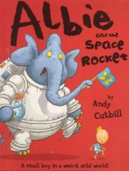 Image of Albie and the super-Duper Intergalactic Space Rocket by Andy Cutbill Paperback