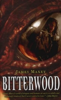 Image of Bitterwood by James Maxey Book