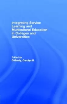 Image of Integrating Service Learning and Multicultural Education in Colleges and Universities