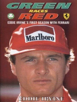 Image of Green Races Red by Eddie Irvine Hardback
