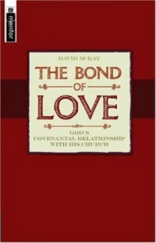 Image of The Bond of Love by W. D. J Mckay Book