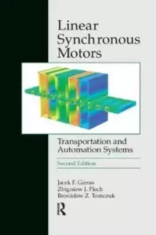Image of Linear Synchronous Motors : Transportation and Automation Systems, Second Edition