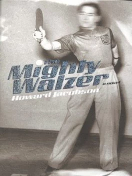 Image of The Mighty Walzer by Howard Jacobson Hardback