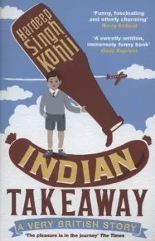 Image of Indian takeaway by Hardeep Singh Kohli