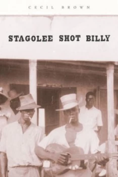 Image of Stagolee Shot Billy by Cecil Brown Hardback