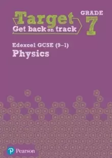 Image of Target Grade 7 Edexcel GCSE (9-1) Physics Intervention Workbook