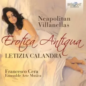Image of Letizia Calandra Erotica Antiqua Neapolitan Villanellas by Letizia Calandra CD Album