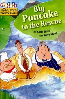 Image of Big Pancake to the Rescue by Katie Dale Hardback