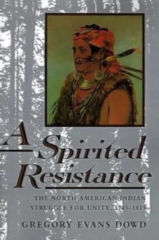 Image of A Spirited Resistance by Dowd Paperback