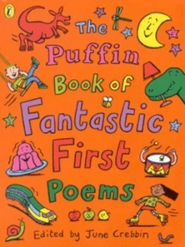Image of The Puffin Book of Fantastic First Poems by June Crebbin Hardback