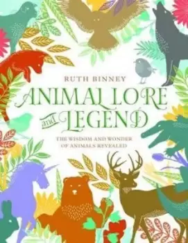 Image of Animal lore and legend by Ruth Binney