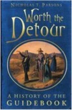 Image of Worth the Detour by Nicholas T Parsons Paperback