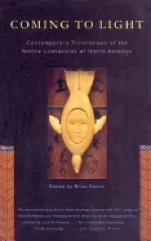 Image of coming to light contemporary translations of the native literatures of nort