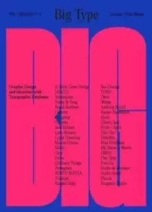 Image of Big Type : Graphic Design and Identities with Typographic Emphasis