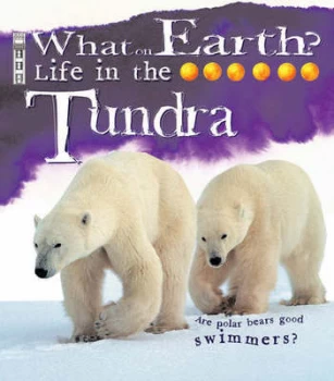 Image of Life in the Tundra by Penny Clarke Paperback