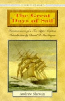 Image of The Great Days of Sail by Andrew Shewan Hardback