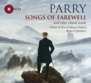 Image of Parry Songs of Farewell and Other Choral Works by Charles Hubert Hastings Parry CD Album