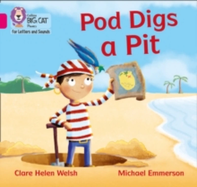 Image of Pod Digs a Pit : Band 01b/Pink B Paperback / softback
