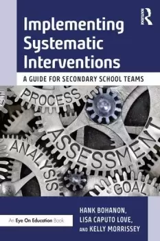 Image of Implementing Systematic InterventionsA Guide for Secondary School Teams