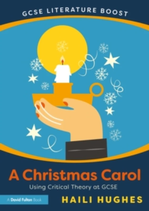 Image of GCSE Literature Boost: A Christmas Carol : Using Critical Theory at GCSE Paperback / softback