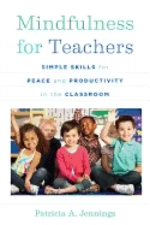 Image of mindfulness for teachers simple skills for peace and productivity in the cl