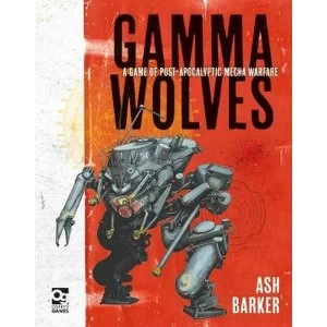 Image of Gamma Wolves: A Game of Post-apocalyptic Mecha Warfare