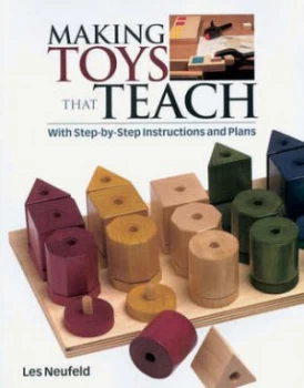 Image of Making Toys That Teach by Les Neufeld Paperback