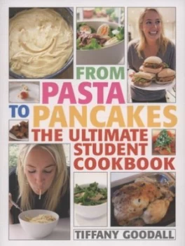 Image of From Pasta to Pancakes by Tiffany Goodall and Claire Peters Paperback