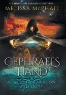 Image of cephraels hand a pattern of shadow and light book 1