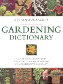 Image of Stefan Buczackis Gardening Dictionary by Dr Stefan Buczacki Book