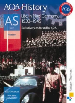 Image of Aqa History. As Unit 2 Life in Nazi Germany 1933-1945 by Robert Whitfield Paperback