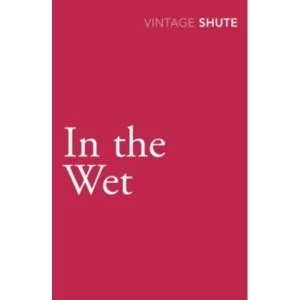 Image of In the Wet by Nevil Shute Norway (Paperback, 2009)