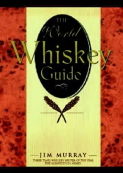 Image of The World Whisky Guide by Jim Murray Hardback