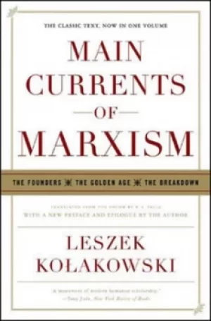 Image of Main currents of Marxism by Leszek Kolakowski