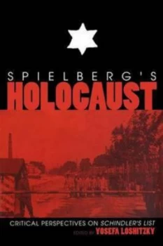 Image of Spielbergs Holocaust Spielbergs Holocaust by Yosefa Loshitzky Paperback