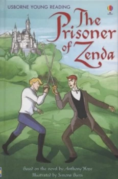 Image of The Prisoner of Zenda by Sarah Courtauld and Anthony Hope and Simona Bursi and Alison Kelly Hardback
